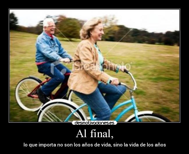 Al final, -