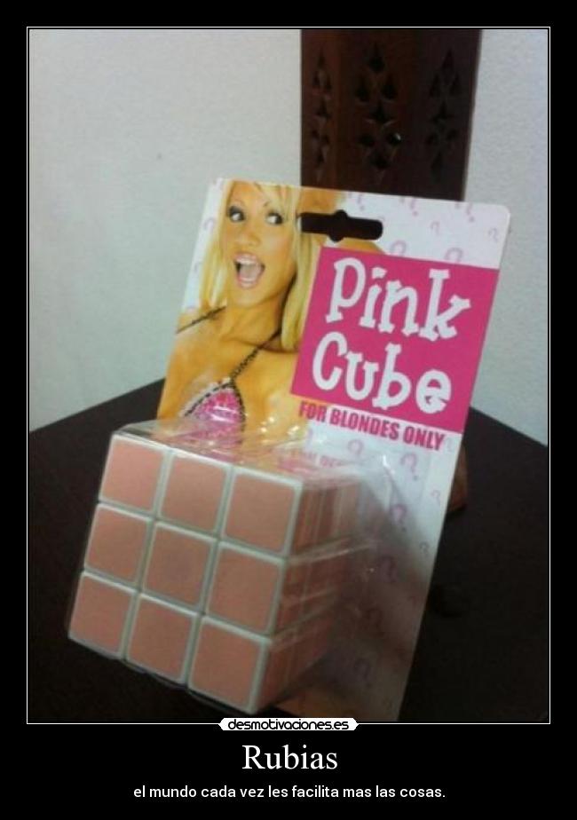 Rubias - el mundo cada vez les facilita mas las cosas.
