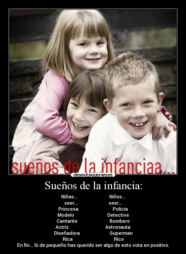 Sueños de la infancia: -