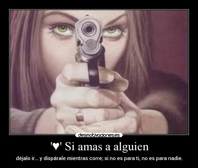 ♥ Si amas a alguien -