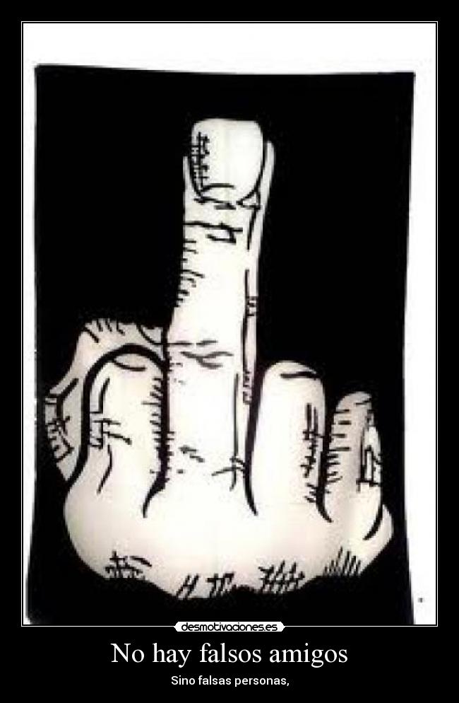 No hay falsos amigos - 