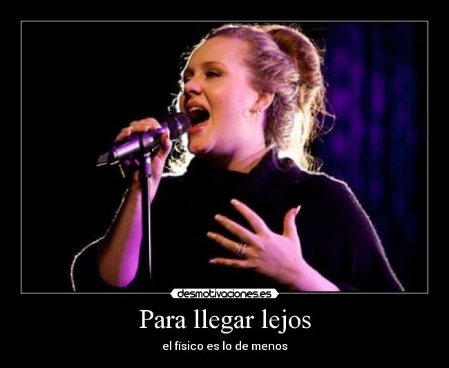 Para llegar lejos - el físico es lo de menos