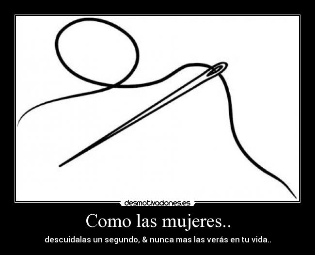Como las mujeres.. - 