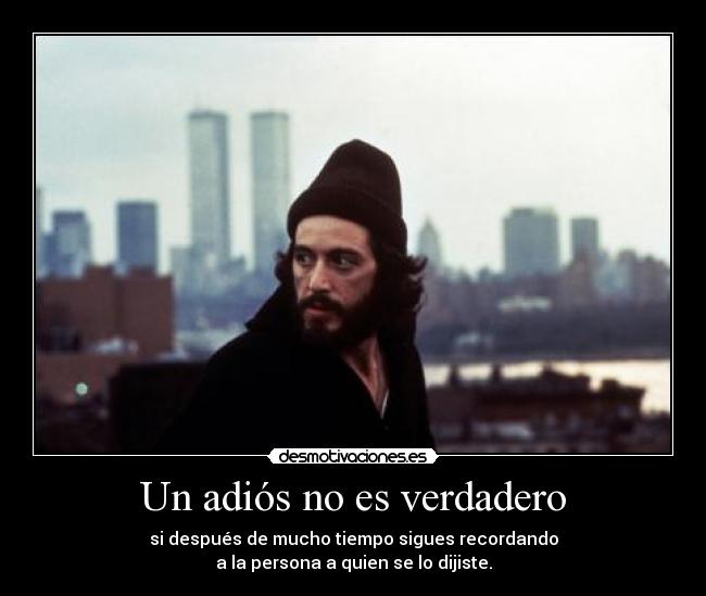 Un adiós no es verdadero -