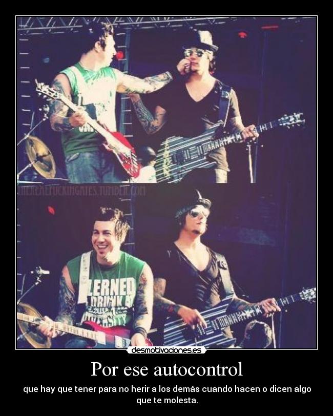 Por ese autocontrol - 