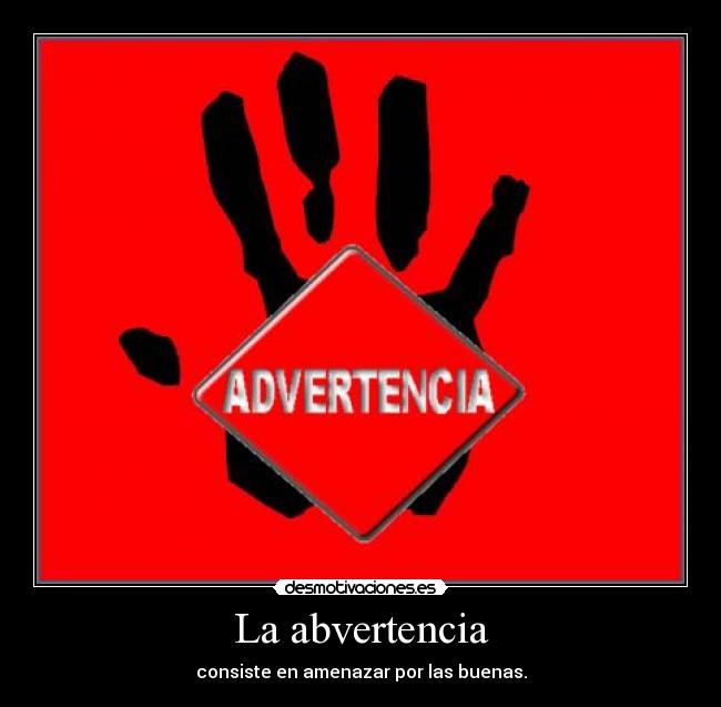 La abvertencia -