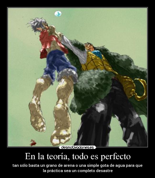 En la teoría, todo es perfecto -