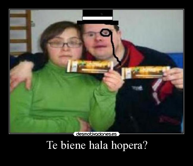 Te biene hala hopera? -