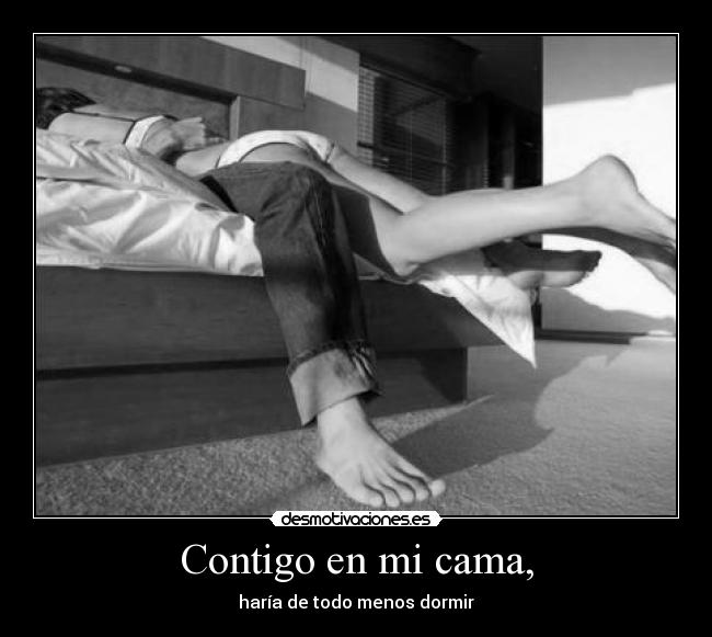 Contigo en mi cama, - 