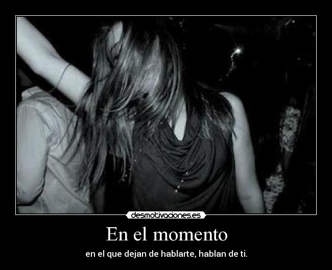 En el momento -