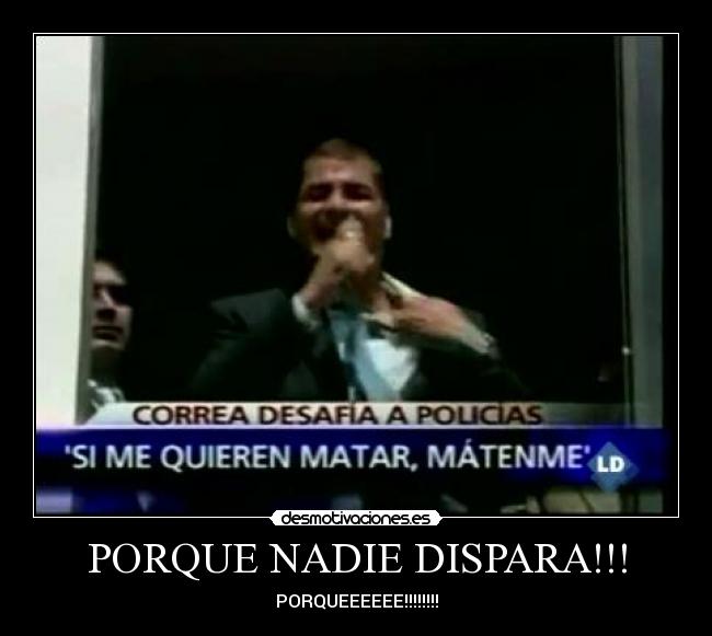 PORQUE NADIE DISPARA!!! - PORQUEEEEEE!!!!!!!!