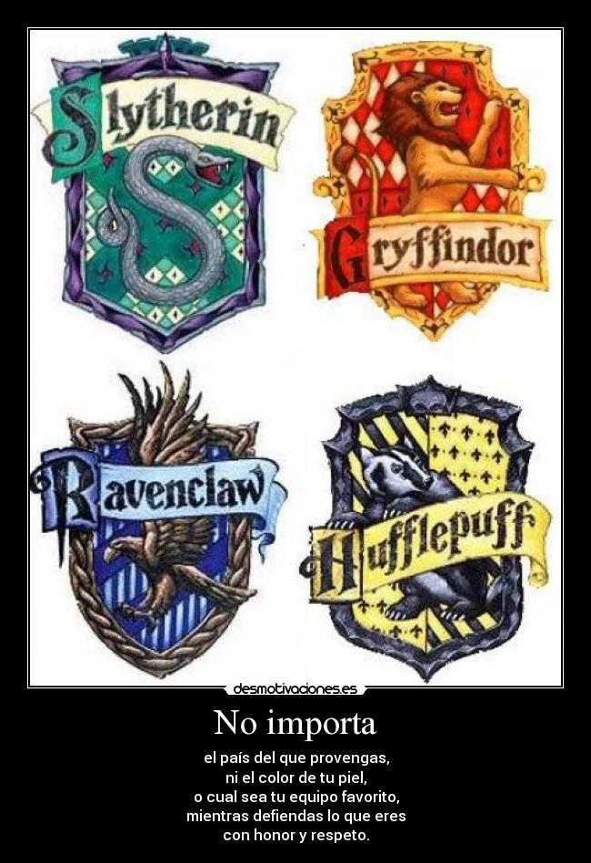 No importa -