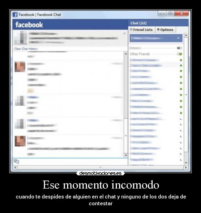 Ese momento incomodo - cuando te despides de alguien en el chat y ninguno de los dos deja de contestar