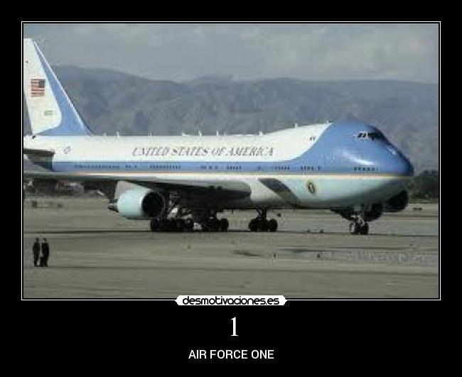 1 - AIR FORCE ONE