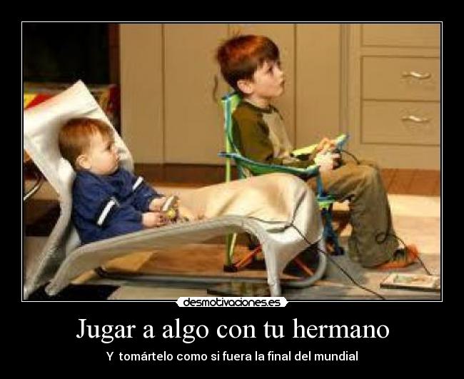 Jugar a algo con tu hermano - 