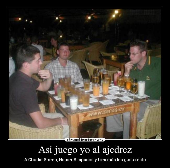 Así juego yo al ajedrez - A Charlie Sheen, Homer Simpsons y tres más les gusta esto
