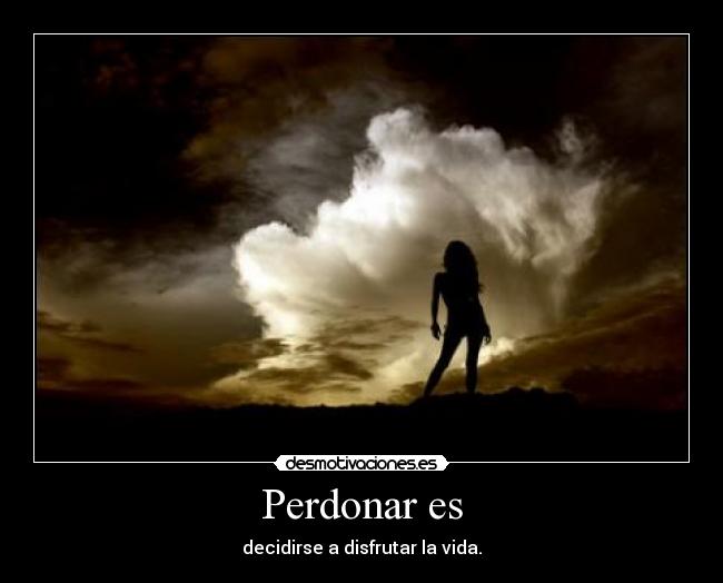 Perdonar es - 