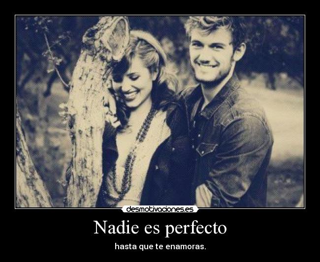 Nadie es perfecto - 