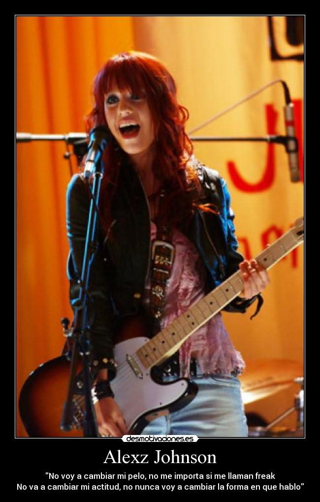 carteles alexz johnson idolo idola musica indie talento desmotivaciones