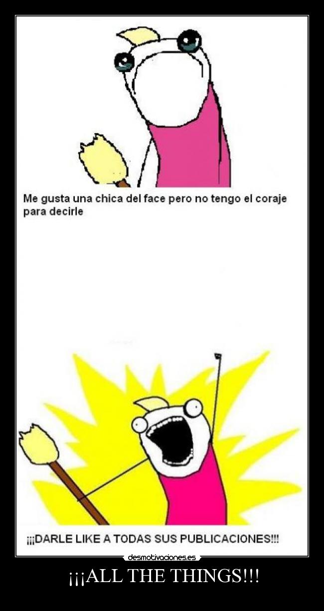 ¡¡¡ALL THE THINGS!!! -