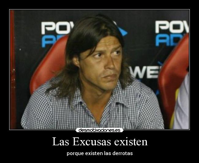 Las Excusas existen - 