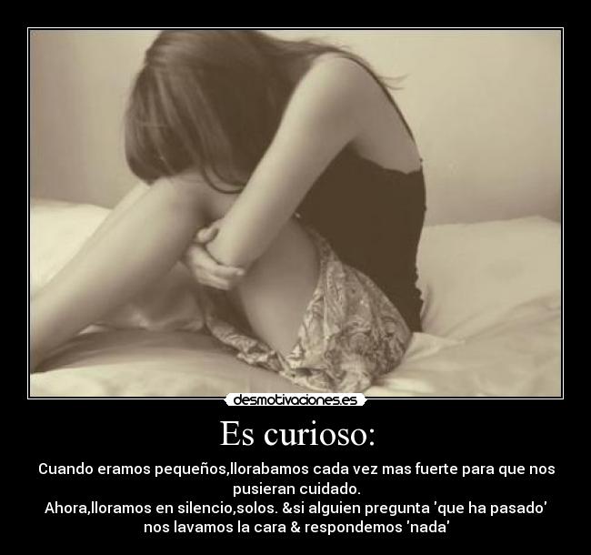 Es curioso: -