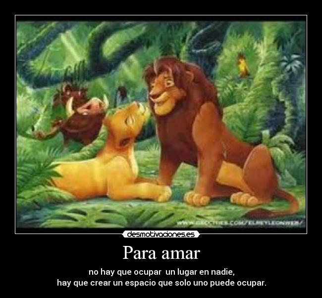 Para amar - no hay que ocupar  un lugar en nadie,
hay que crear un espacio que solo uno puede ocupar.