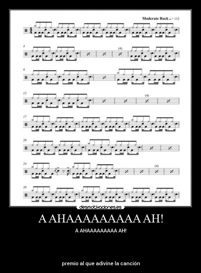 A AHAAAAAAAAA AH! - A AHAAAAAAAAA AH!
premio al que adivine la canción