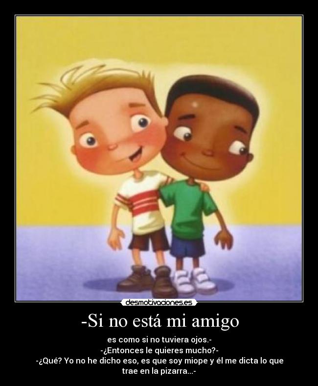 -Si no está mi amigo - 