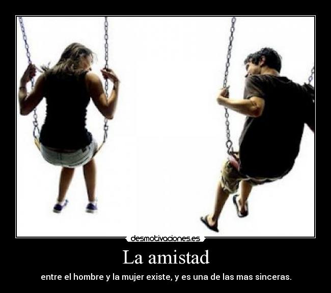 La amistad -