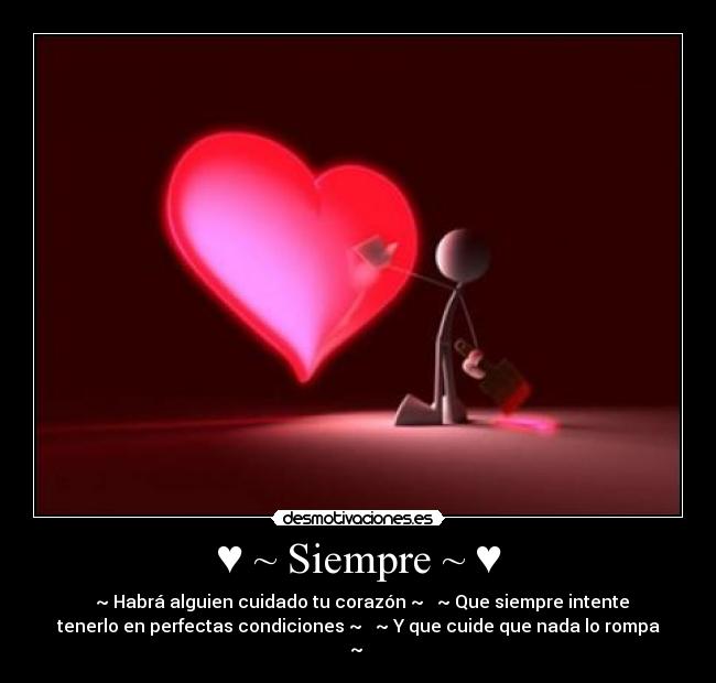 ♥ ~ Siempre ~ ♥ -