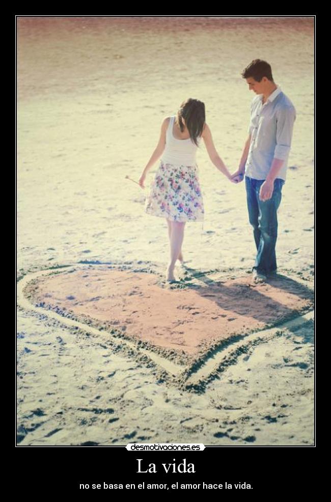 La vida -