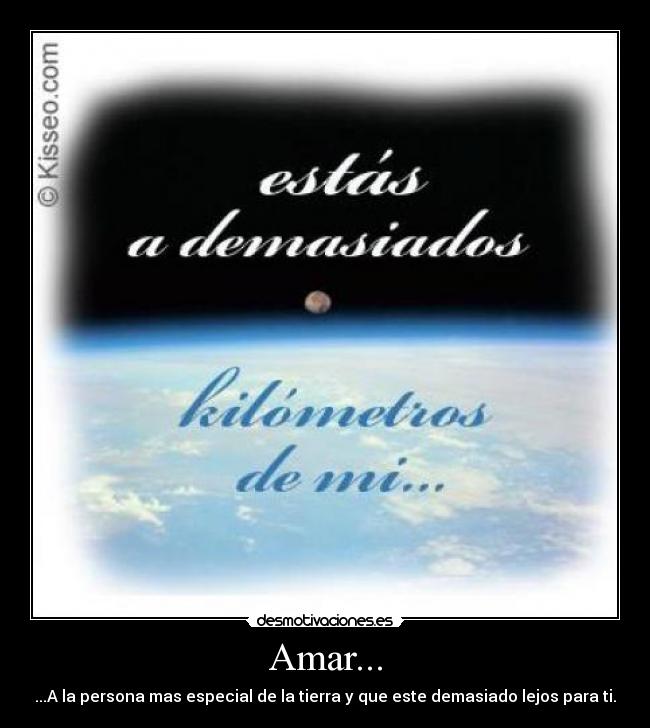 carteles amor distancia lejos personas tierra desmotivaciones