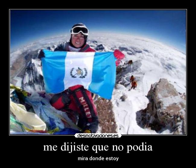 me dijiste que no podia - mira donde estoy