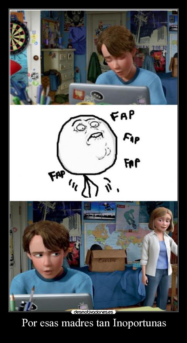 Por esas madres tan Inoportunas -