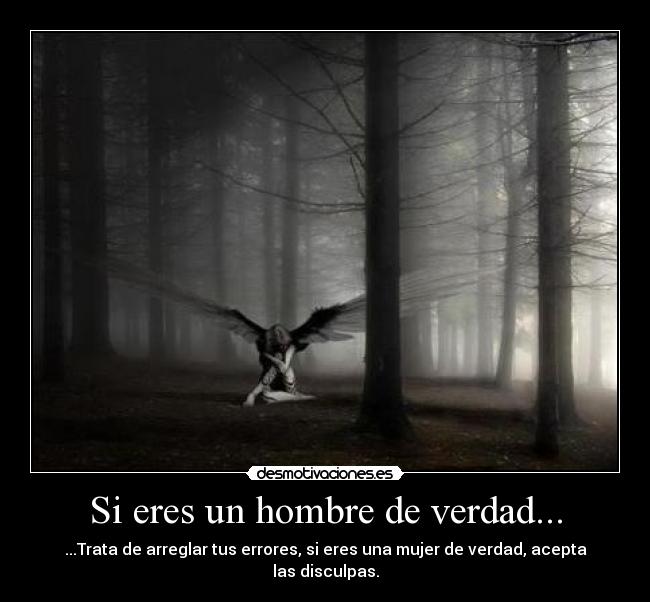 Si eres un hombre de verdad... -