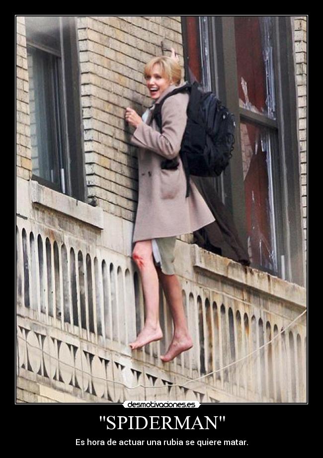 SPIDERMAN - Es hora de actuar una rubia se quiere matar.