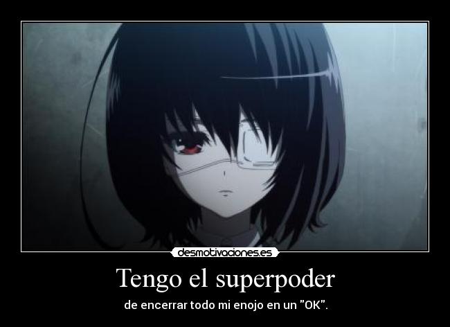carteles another anime tengo super poder rabia desmotivaciones