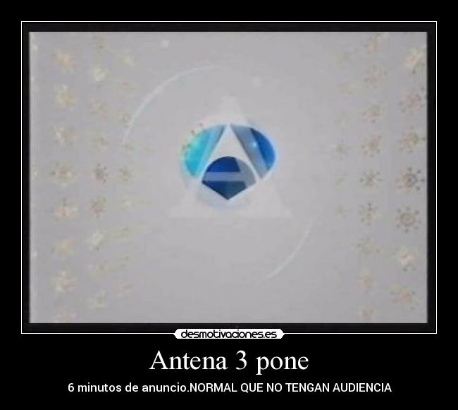 Antena 3 pone - 