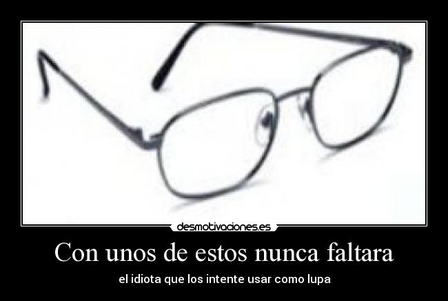 carteles lentes jajaj ahhh desmotivaciones