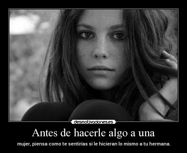 Antes de hacerle algo a una -