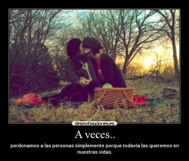 A veces.. -