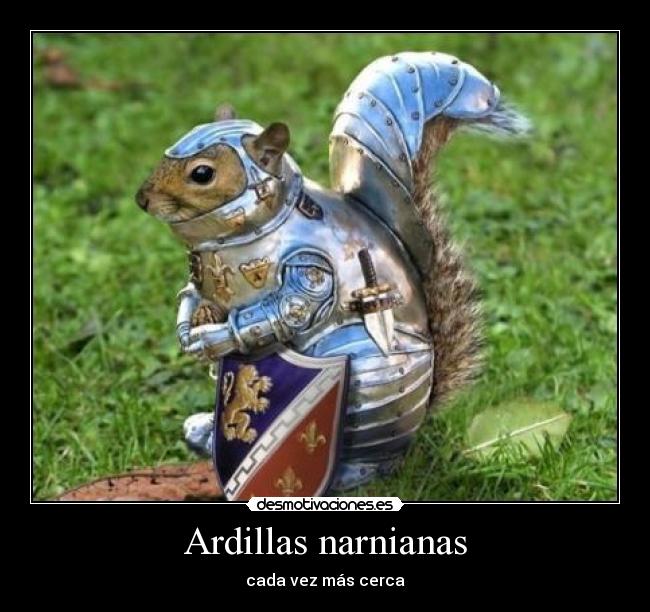 Ardillas narnianas - cada vez más cerca