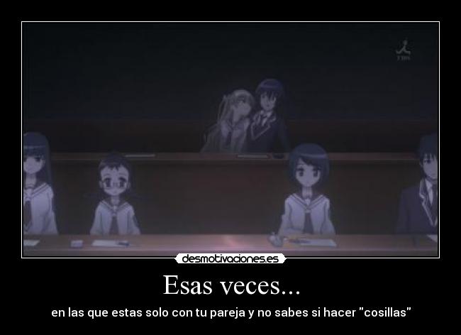 Esas veces... - 