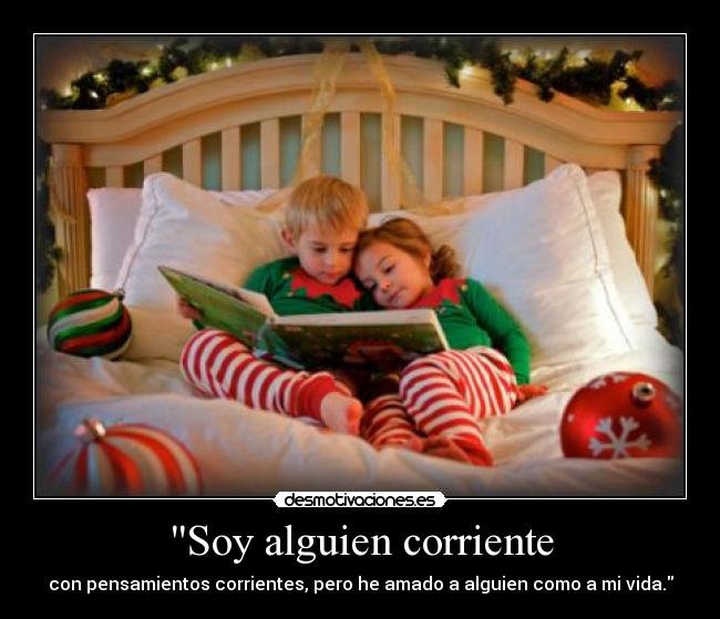 Soy alguien corriente -