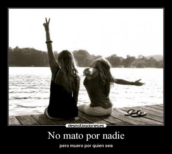 No mato por nadie - 