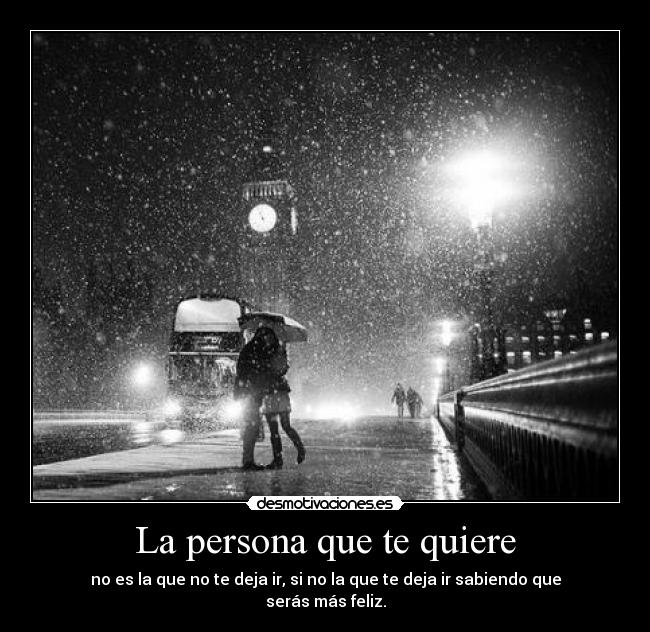 La persona que te quiere - 
