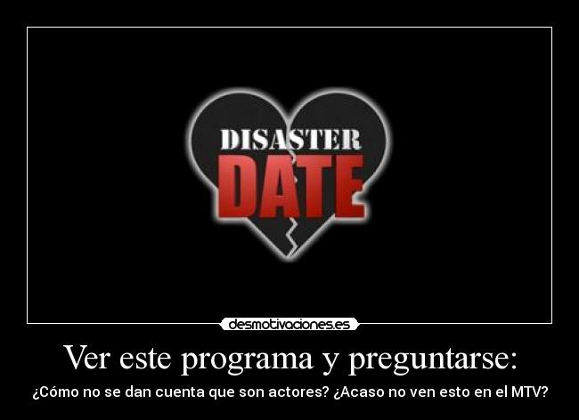 Ver este programa y preguntarse: -