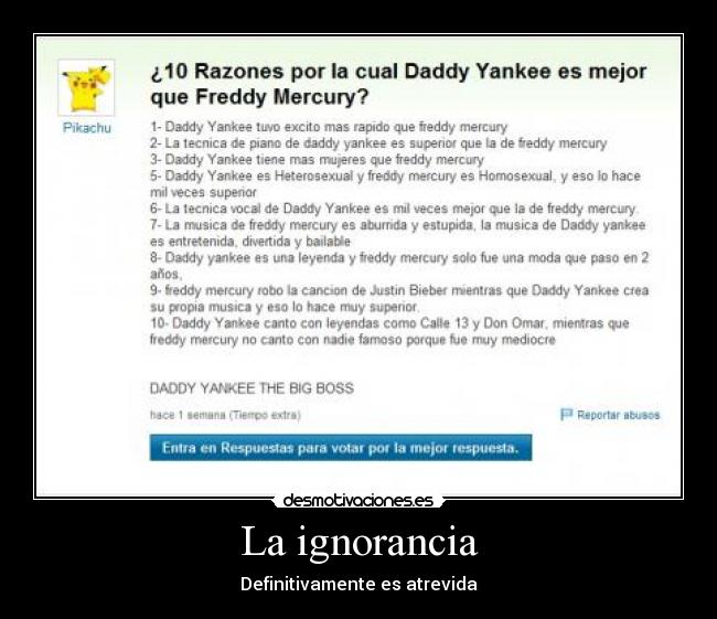La ignorancia - Definitivamente es atrevida