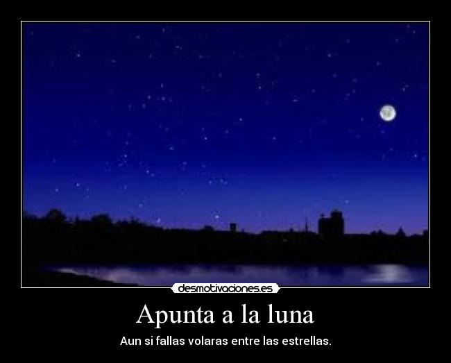 Apunta a la luna -